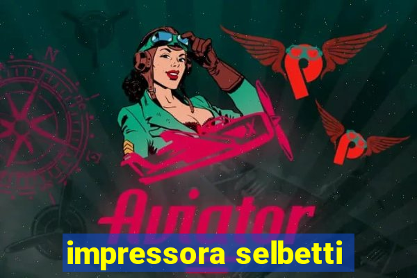 impressora selbetti